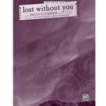 Lost Without You [Piano/Vocal/Chords]