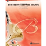 Somebody That I Used to Know