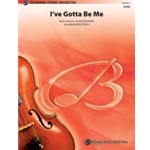 I've Gotta Be Me