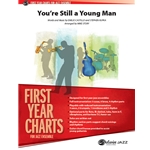 You're Still a Young Man