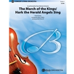 The March of the Kings / Hark the Herald Angels Sing