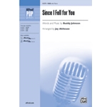 Since I Fell for You