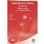 I Gave My Love a Cherry