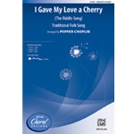 I Gave My Love a Cherry