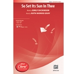 So Set Its Sun in Thee