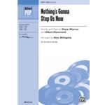 Nothing's Gonna Stop Us Now