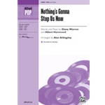 Nothing's Gonna Stop Us Now