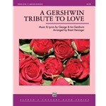 A Gershwin Tribute to Love