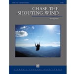 Chase the Shouting Wind