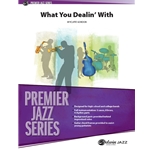 What You Dealin' With