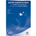 And This Shall Be for Music