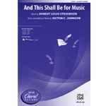 And This Shall Be for Music