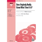 Does Anybody Really Know What Time It Is