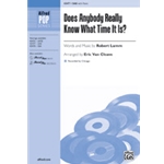 Does Anybody Really Know What Time It Is