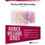 The Sun Will Shine Today