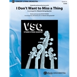 I Don't Want to Miss a Thing