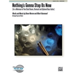 Nothing's Gonna Stop Us Now