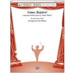 Come, Rejoice