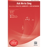 Ask Me to Sing