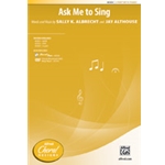 Ask Me to Sing