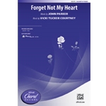 Forget Not My Heart