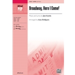 Broadway Here I Come