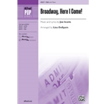 Broadway Here I Come