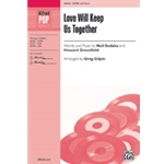Love Will Keep Us Together