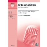 Hit Me with a Hot Note - And Watch Me Bounce