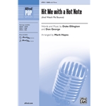 Hit Me with a Hot Note - And Watch Me Bounce