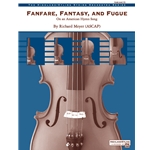 Fanfare, Fantasy, and Fugue