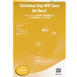 Christmas Day Will Soon Be Here