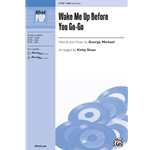 Wake Me Up Before You Go-Go