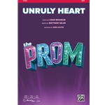 Unruly Heart - from The Prom
