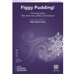 Figgy Pudding