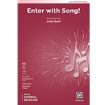 Enter with Song