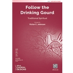 Follow the Drinking Gourd