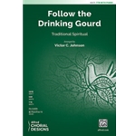 Follow the Drinking Gourd