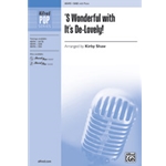 S Wonderful with It's De-Lovely