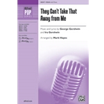 They Can't Take That Away from Me