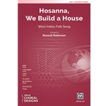 Hosanna We Build a House