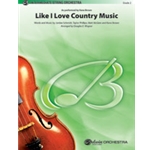 Like I Love Country Music