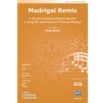 Madrigal Remix [Choir]