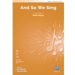 And So We Sing