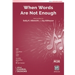 When Words Are Not Enough