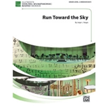 Run Toward the Sky