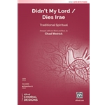 Didn't My Lord / Dies Irae