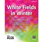 White Fields in Winter [Choir]