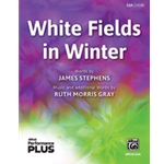 White Fields in Winter [Choir]