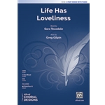 Life Has Loveliness [Choir]